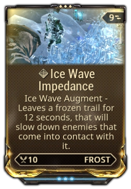 Ice Wave Impedance - Buy and Sell orders | Warframe Market